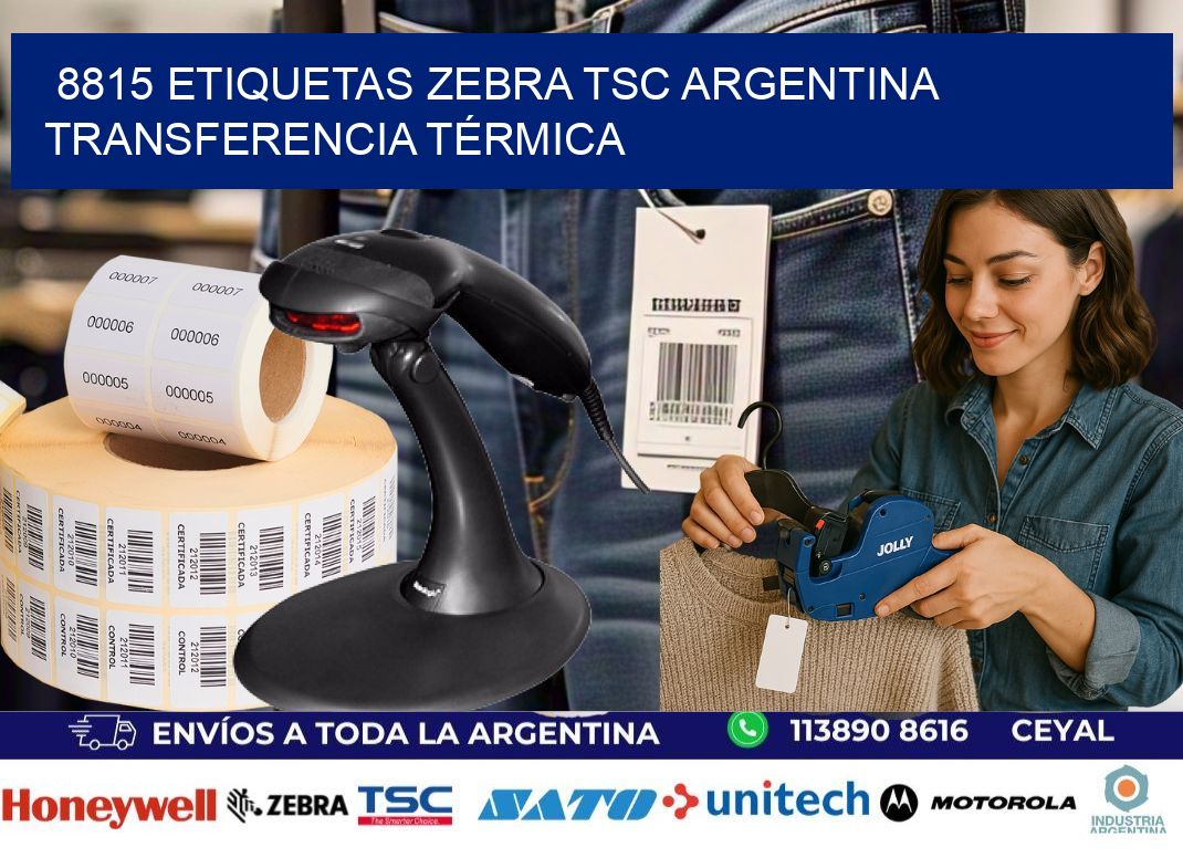 8815 etiquetas zebra tsc argentina TRANSFERENCIA TÉRMICA
