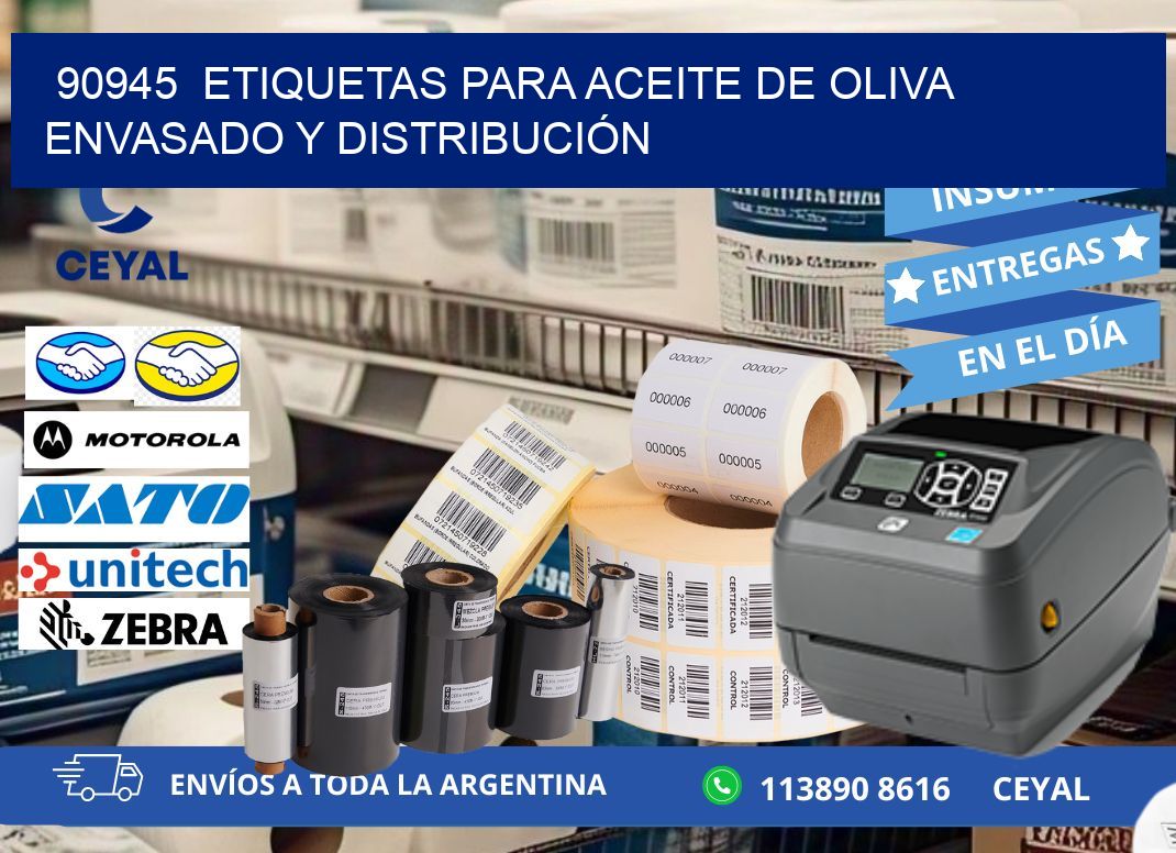 90945  ETIQUETAS PARA ACEITE DE OLIVA ENVASADO Y DISTRIBUCIÓN