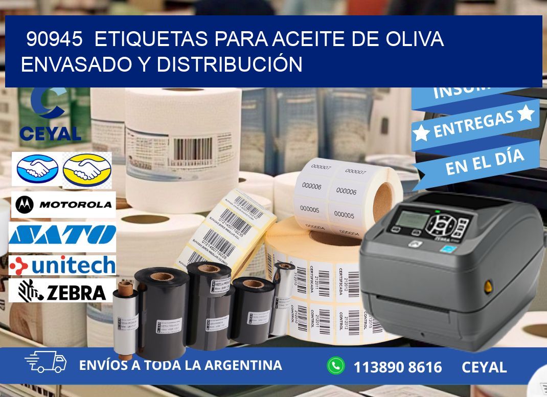90945  ETIQUETAS PARA ACEITE DE OLIVA ENVASADO Y DISTRIBUCIÓN