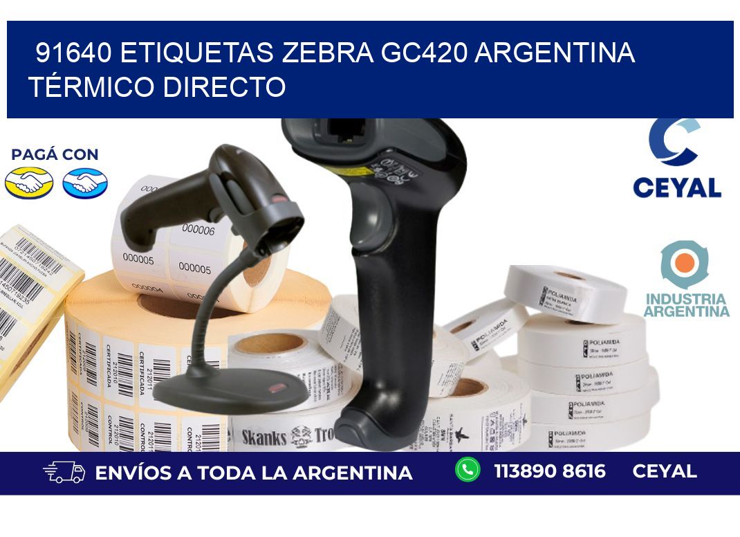 91640 etiquetas zebra gc420 argentina TÉRMICO DIRECTO