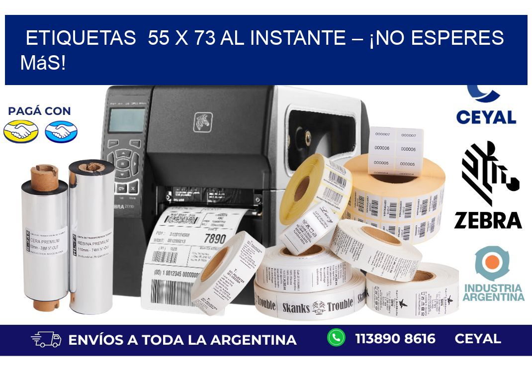 Etiquetas  55 x 73 al Instante – ¡No Esperes Más!
