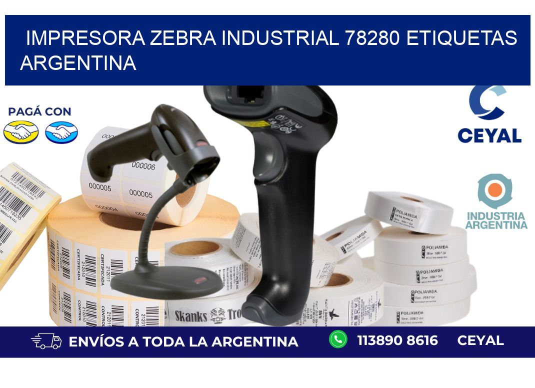 Impresora zebra industrial 78280 etiquetas argentina