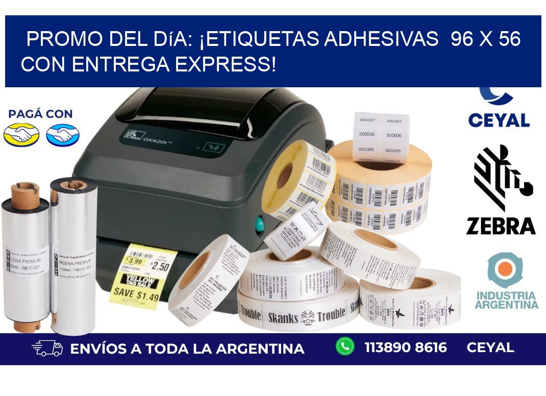 Promo del Día: ¡Etiquetas Adhesivas  96 x 56 con Entrega Express!