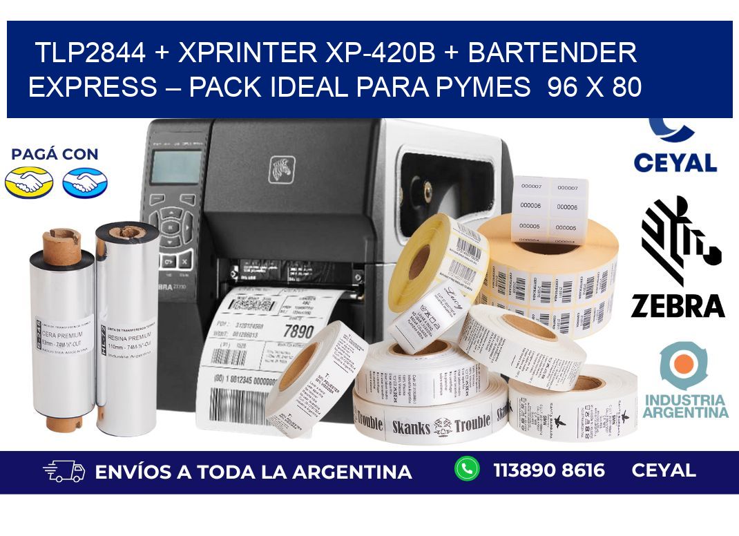 TLP2844 + Xprinter XP-420B + BarTender Express – Pack ideal para PyMES  96 x 80