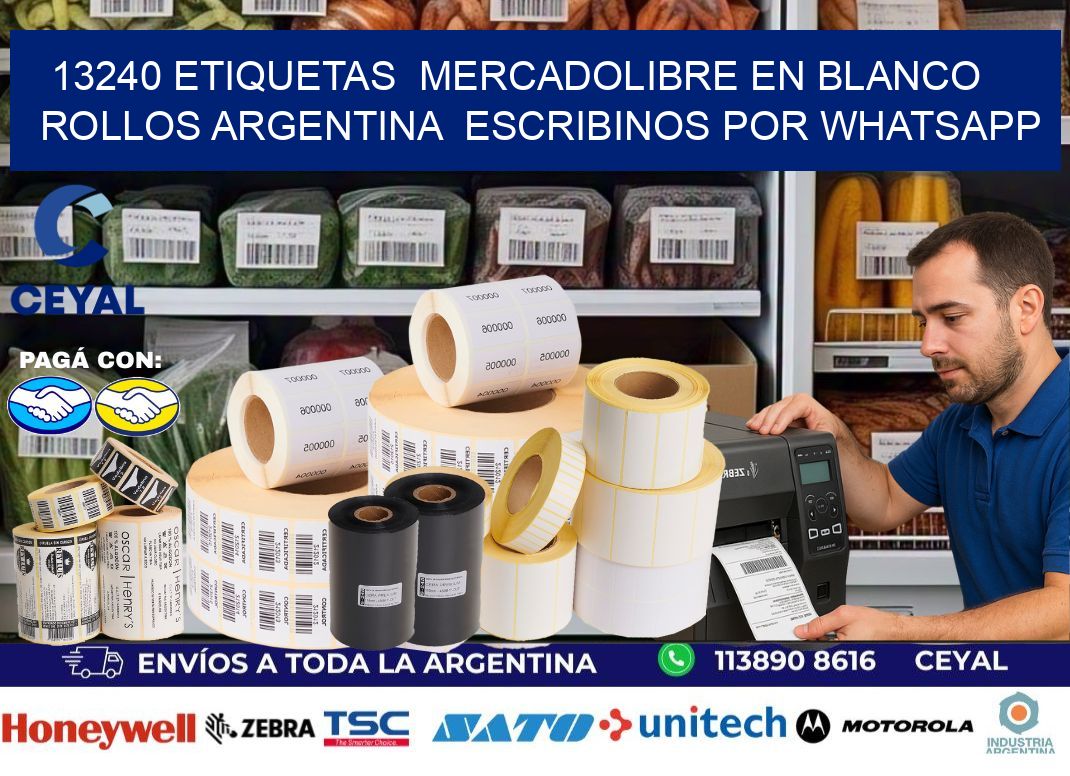 13240 ETIQUETAS  MERCADOLIBRE EN BLANCO ROLLOS ARGENTINA  ESCRIBINOS POR WHATSAPP