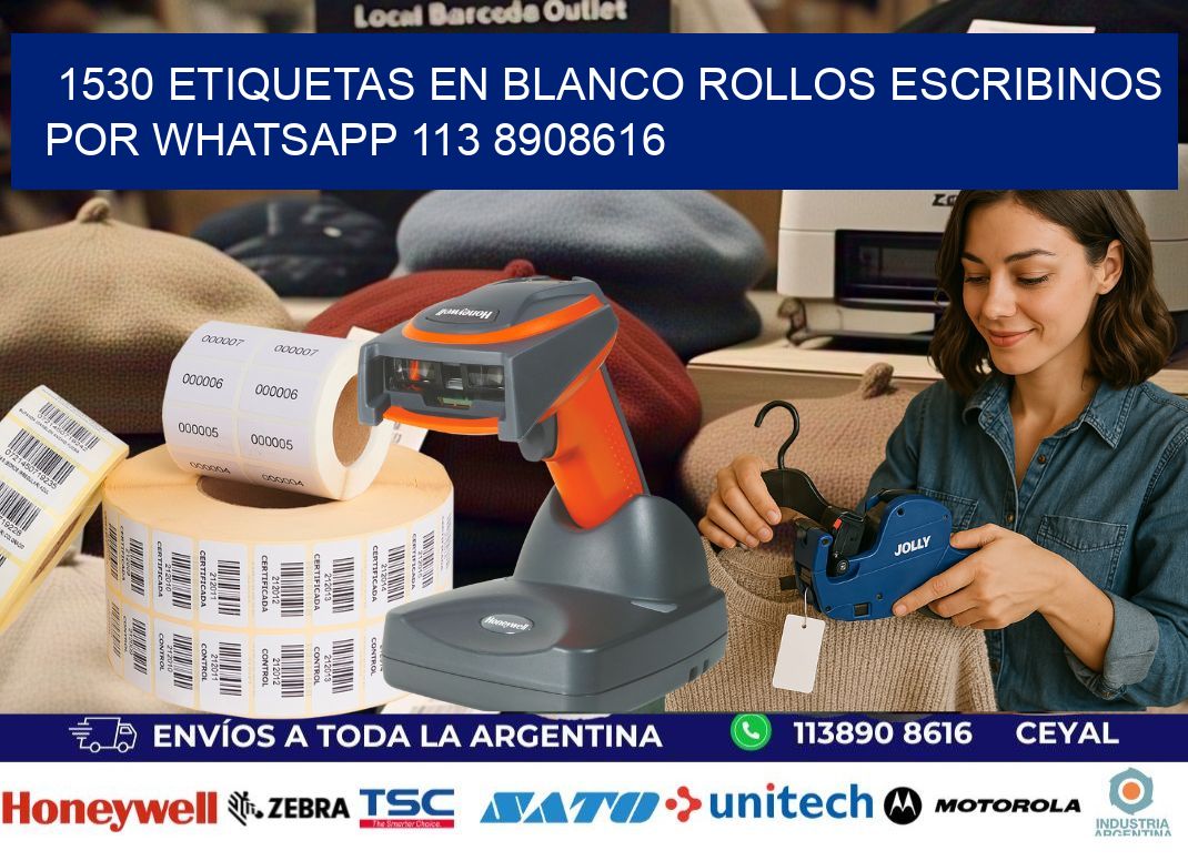 1530 ETIQUETAS EN BLANCO ROLLOS ESCRIBINOS POR WHATSAPP 113 8908616