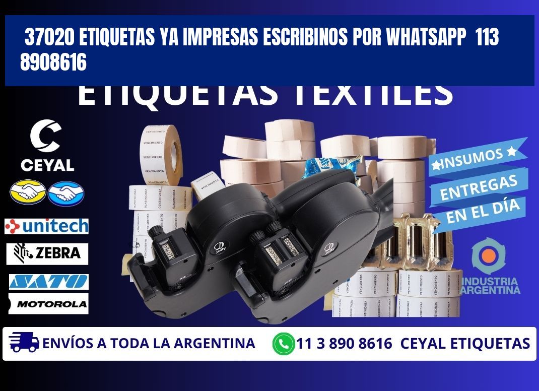 37020 ETIQUETAS YA IMPRESAS ESCRIBINOS POR WHATSAPP  113 8908616