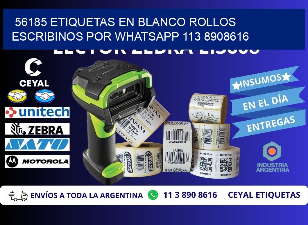 56185 ETIQUETAS EN BLANCO ROLLOS ESCRIBINOS POR WHATSAPP 113 8908616