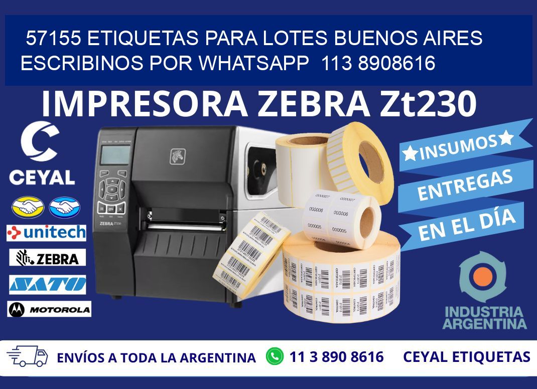 57155 ETIQUETAS PARA LOTES BUENOS AIRES ESCRIBINOS POR WHATSAPP  113 8908616