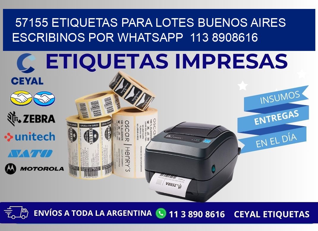57155 ETIQUETAS PARA LOTES BUENOS AIRES ESCRIBINOS POR WHATSAPP  113 8908616