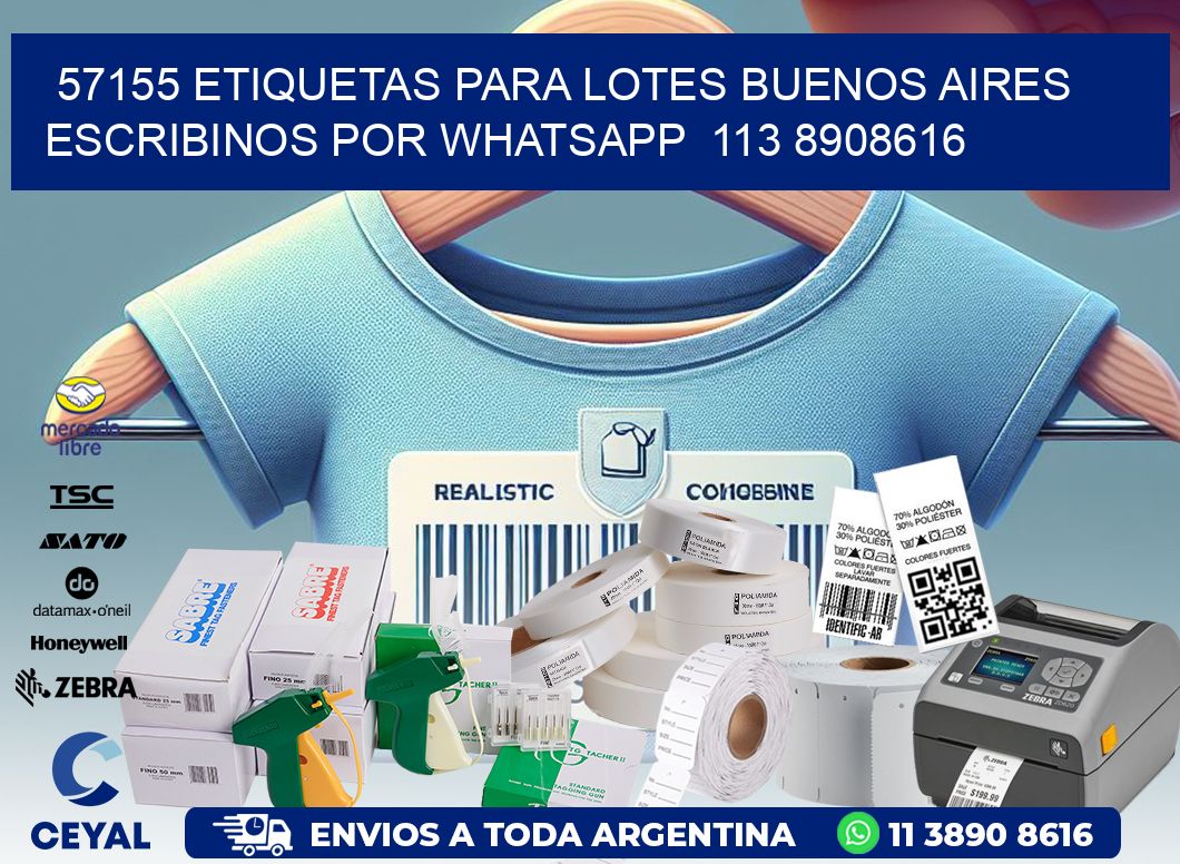 57155 ETIQUETAS PARA LOTES BUENOS AIRES ESCRIBINOS POR WHATSAPP  113 8908616