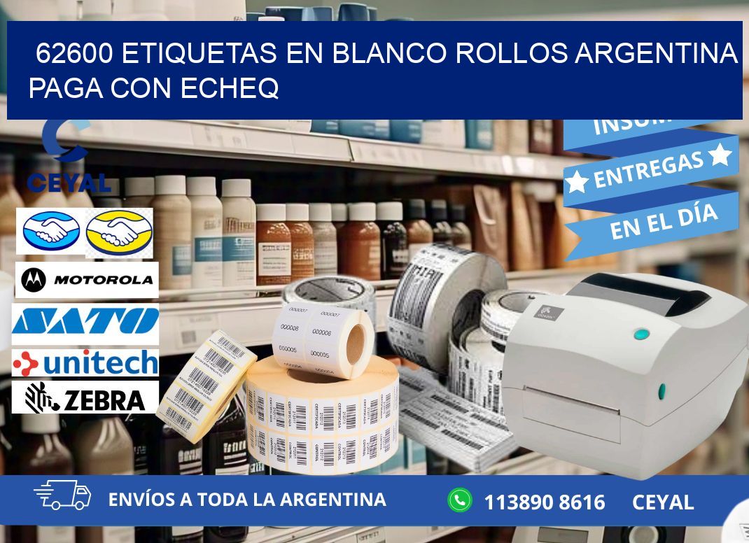 62600 ETIQUETAS EN BLANCO ROLLOS ARGENTINA PAGA CON ECHEQ