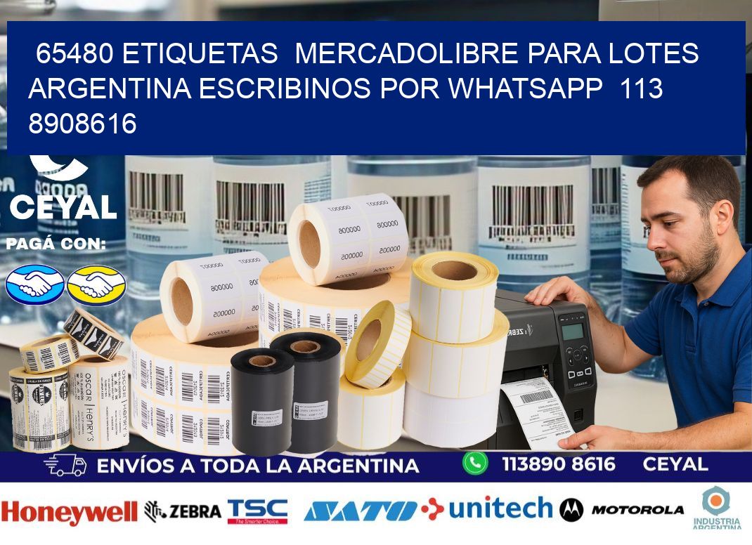 65480 ETIQUETAS  MERCADOLIBRE PARA LOTES ARGENTINA ESCRIBINOS POR WHATSAPP  113 8908616