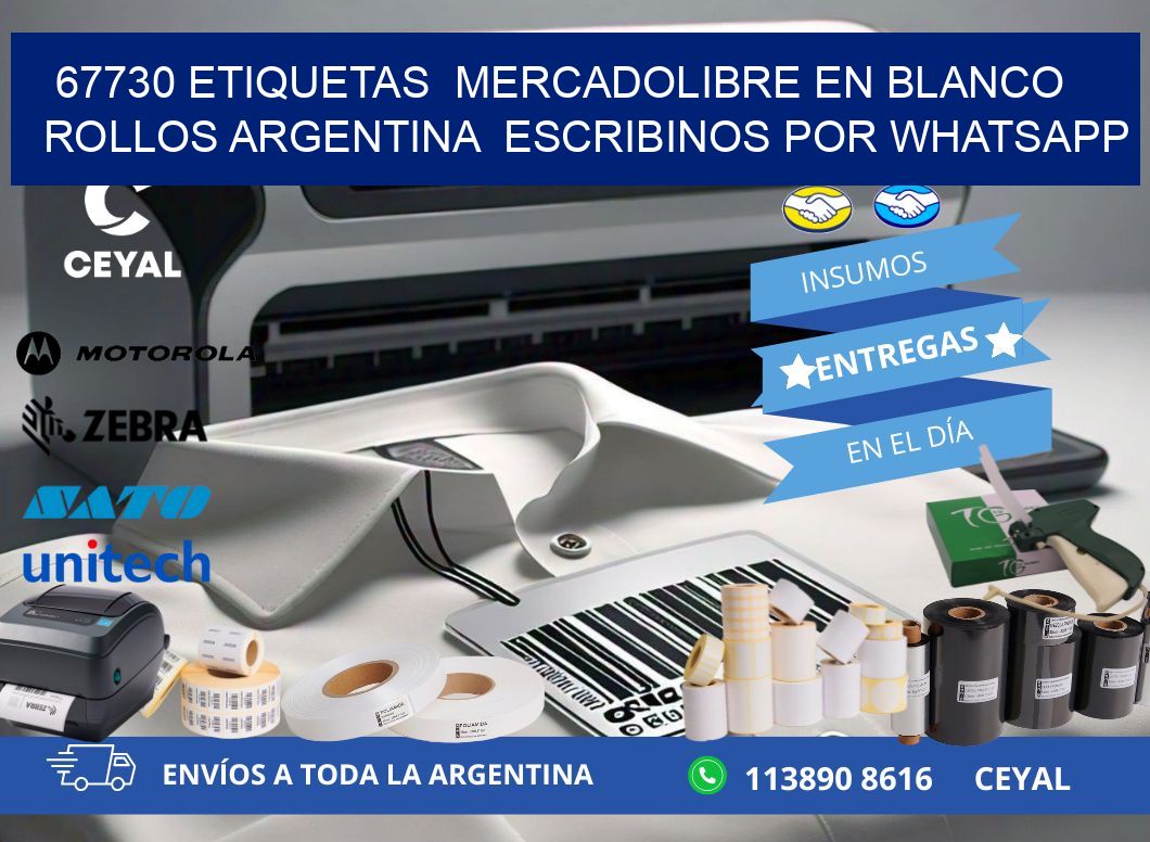 67730 ETIQUETAS  MERCADOLIBRE EN BLANCO ROLLOS ARGENTINA  ESCRIBINOS POR WHATSAPP