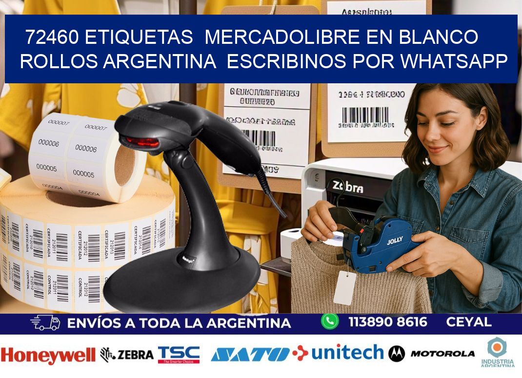 72460 ETIQUETAS  MERCADOLIBRE EN BLANCO ROLLOS ARGENTINA  ESCRIBINOS POR WHATSAPP