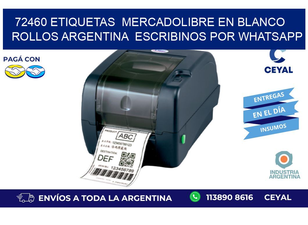 72460 ETIQUETAS  MERCADOLIBRE EN BLANCO ROLLOS ARGENTINA  ESCRIBINOS POR WHATSAPP