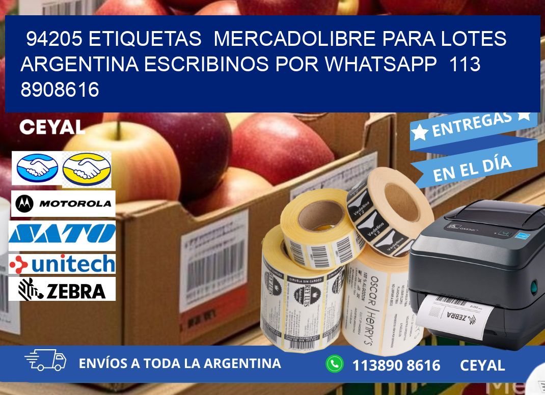 94205 ETIQUETAS  MERCADOLIBRE PARA LOTES ARGENTINA ESCRIBINOS POR WHATSAPP  113 8908616