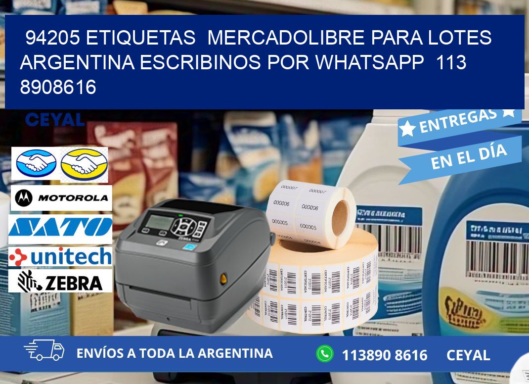 94205 ETIQUETAS  MERCADOLIBRE PARA LOTES ARGENTINA ESCRIBINOS POR WHATSAPP  113 8908616