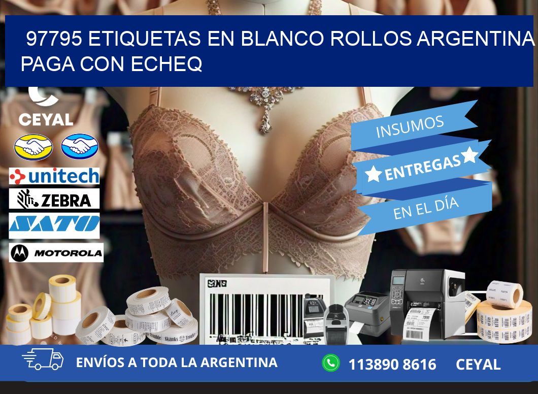 97795 ETIQUETAS EN BLANCO ROLLOS ARGENTINA PAGA CON ECHEQ