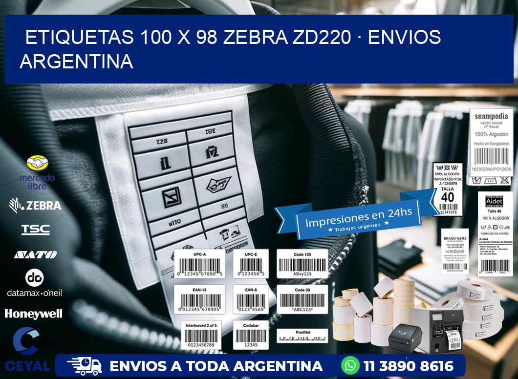 ETIQUETAS 100 x 98 ZEBRA ZD220 · ENVIOS ARGENTINA