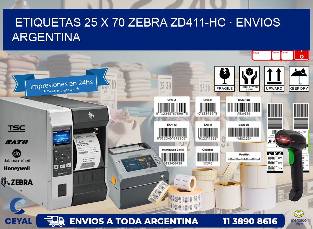 ETIQUETAS 25 x 70 ZEBRA ZD411-HC · ENVIOS ARGENTINA