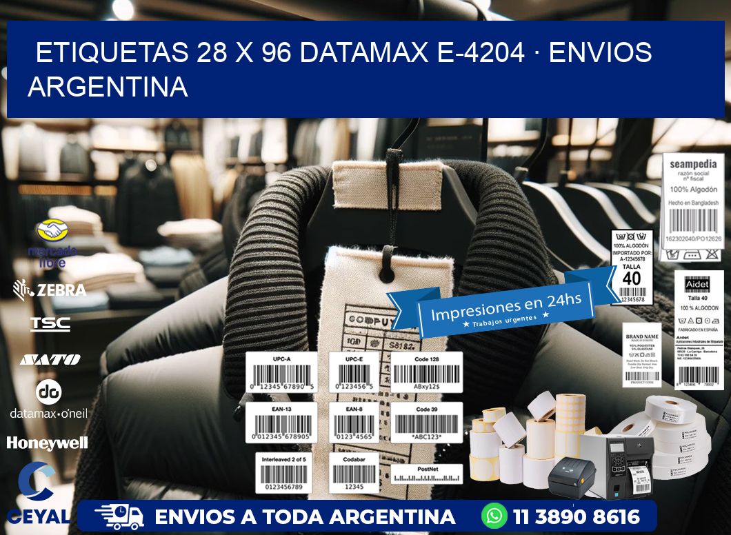 ETIQUETAS 28 x 96 DATAMAX E-4204 · ENVIOS ARGENTINA