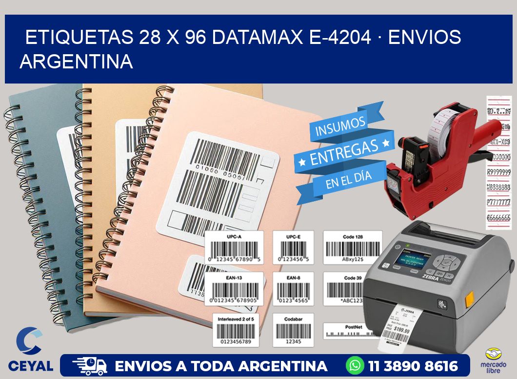 ETIQUETAS 28 x 96 DATAMAX E-4204 · ENVIOS ARGENTINA