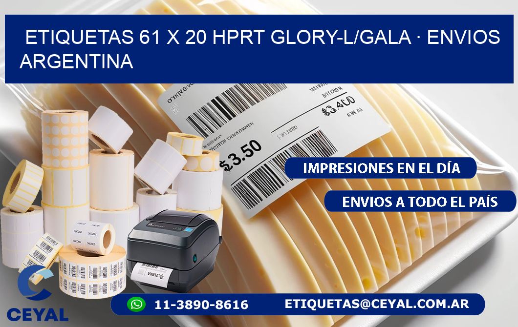ETIQUETAS 61 x 20 HPRT GLORY-L/GALA · ENVIOS ARGENTINA
