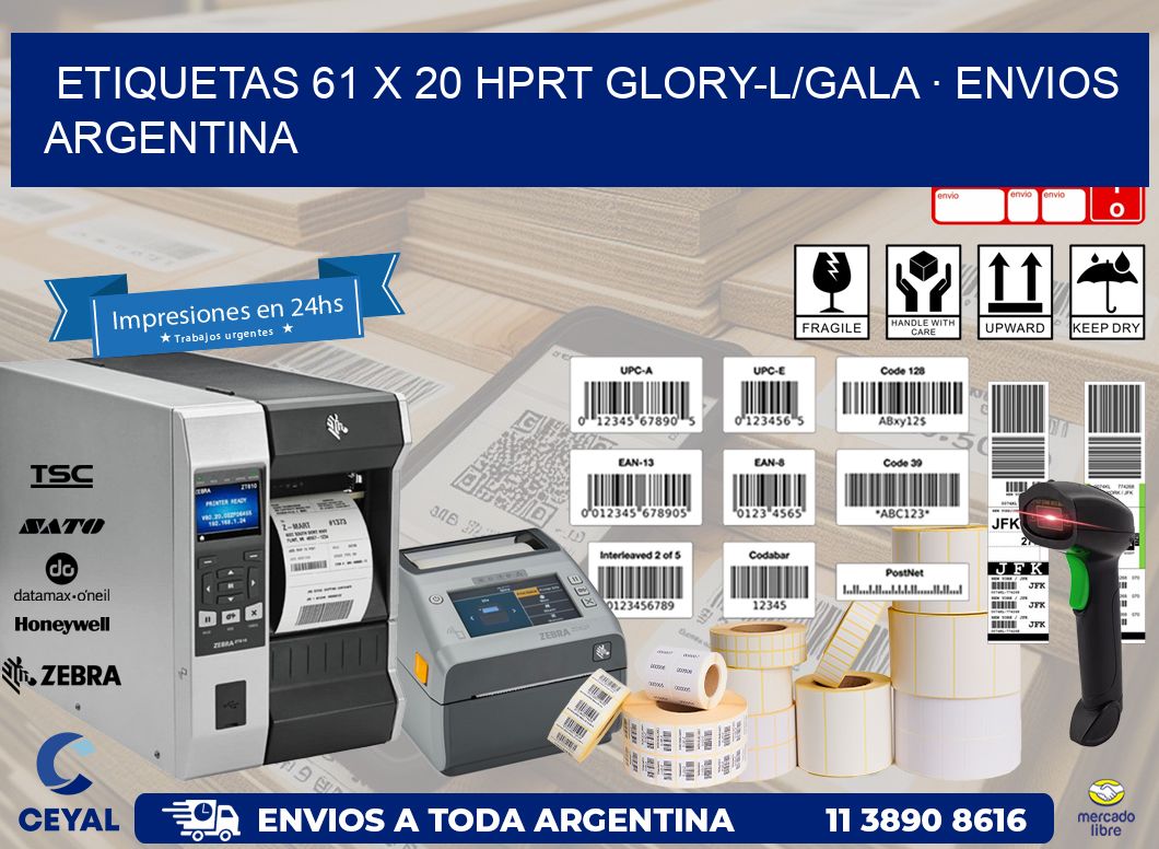 ETIQUETAS 61 x 20 HPRT GLORY-L/GALA · ENVIOS ARGENTINA