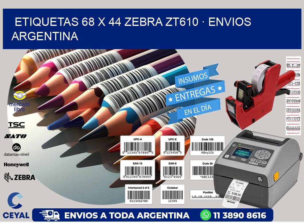 ETIQUETAS 68 x 44 ZEBRA ZT610 · ENVIOS ARGENTINA