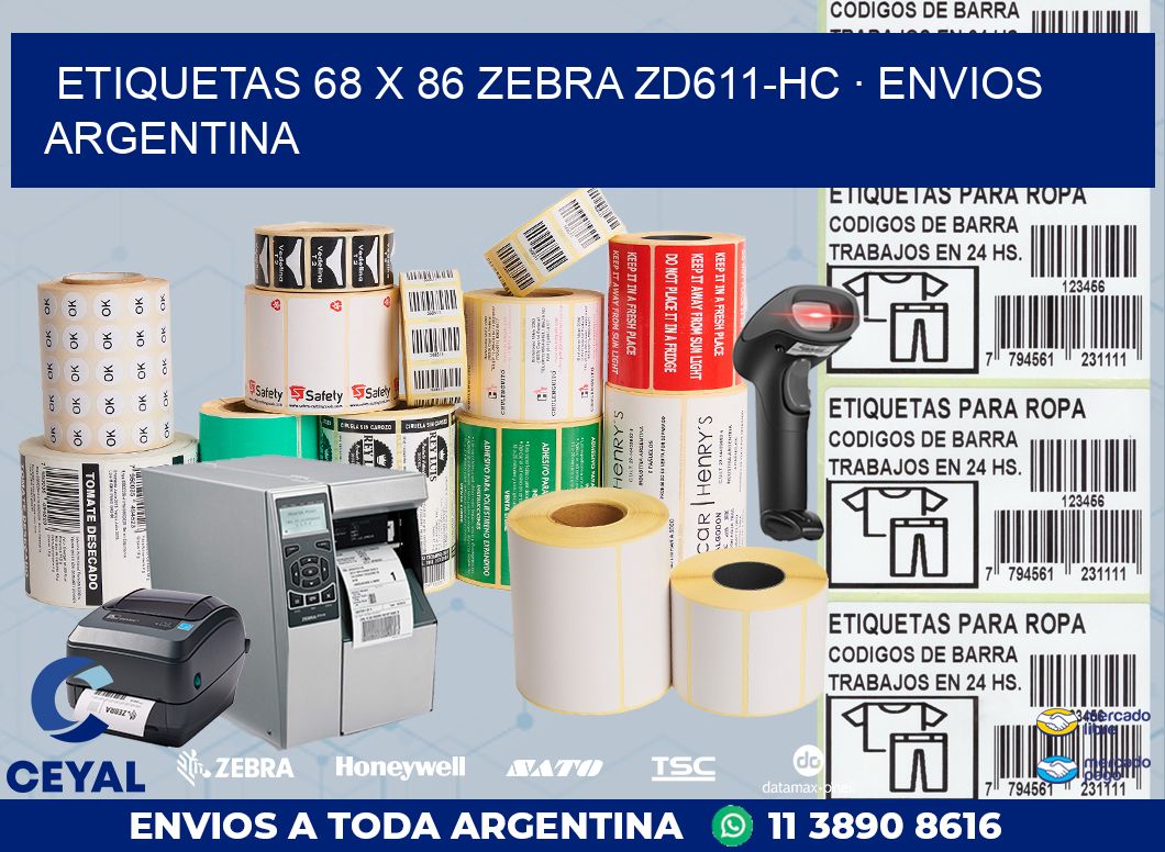 ETIQUETAS 68 x 86 ZEBRA ZD611-HC · ENVIOS ARGENTINA