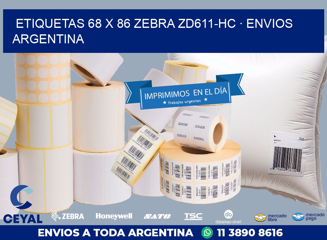 ETIQUETAS 68 x 86 ZEBRA ZD611-HC · ENVIOS ARGENTINA