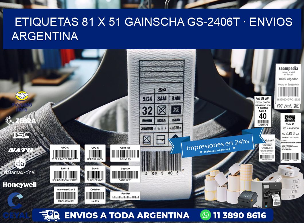 ETIQUETAS 81 x 51 GAINSCHA GS-2406T · ENVIOS ARGENTINA
