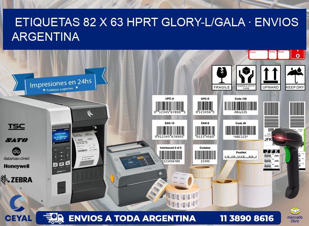 ETIQUETAS 82 x 63 HPRT GLORY-L/GALA · ENVIOS ARGENTINA