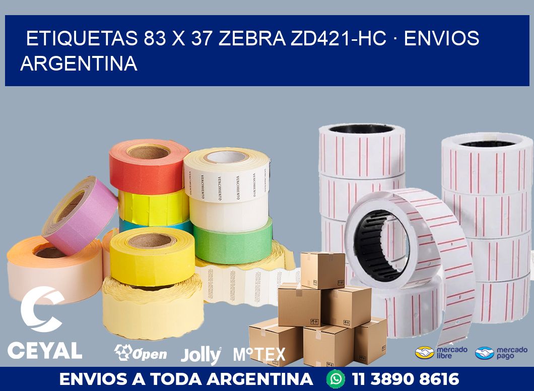 ETIQUETAS 83 x 37 ZEBRA ZD421-HC · ENVIOS ARGENTINA
