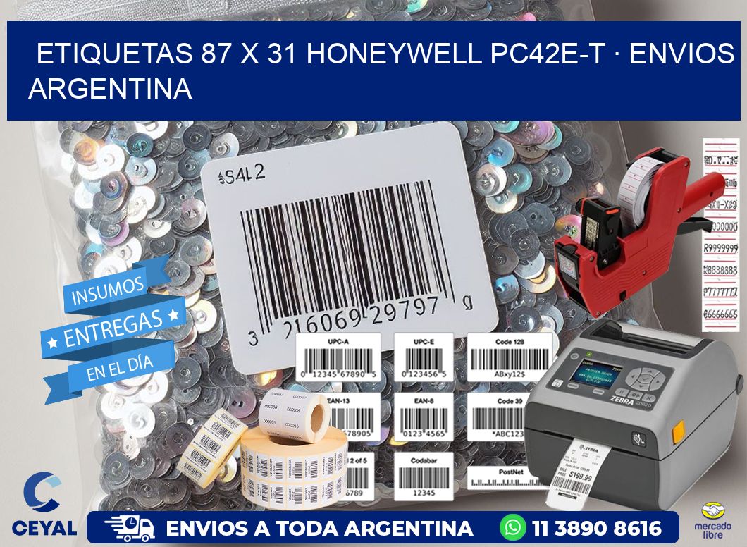 ETIQUETAS 87 x 31 HONEYWELL PC42E-T · ENVIOS ARGENTINA