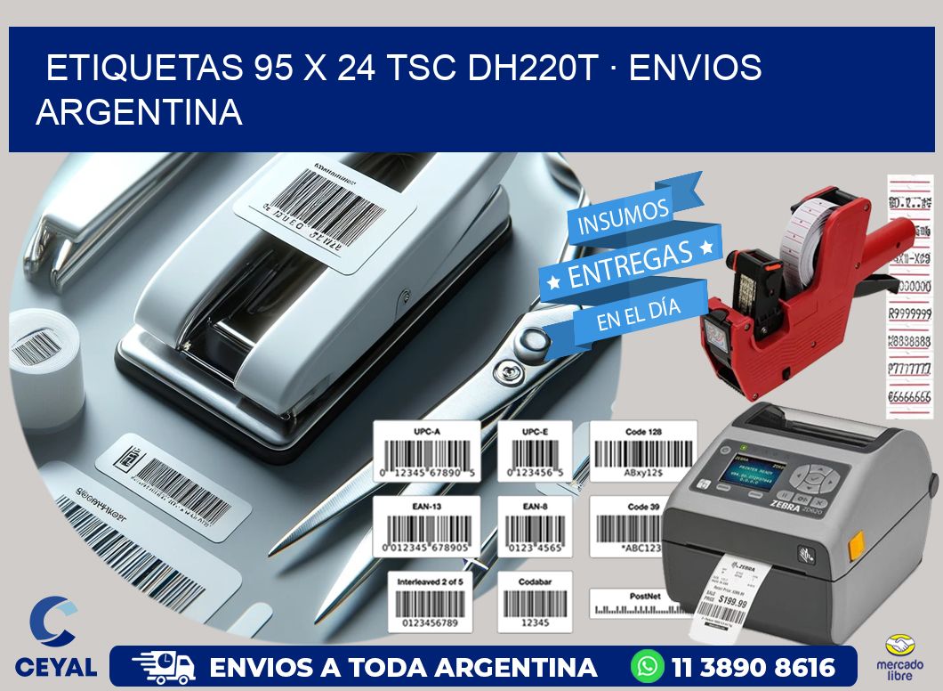 ETIQUETAS 95 x 24 TSC DH220T · ENVIOS ARGENTINA
