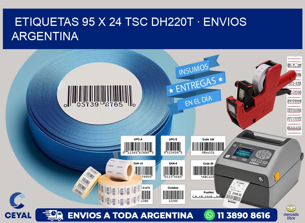 ETIQUETAS 95 x 24 TSC DH220T · ENVIOS ARGENTINA