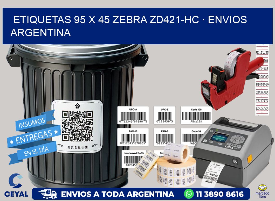 ETIQUETAS 95 x 45 ZEBRA ZD421-HC · ENVIOS ARGENTINA