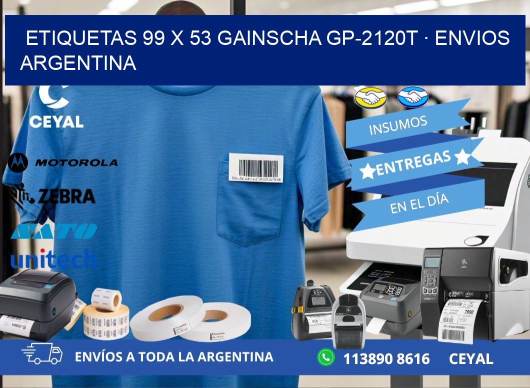 ETIQUETAS 99 x 53 GAINSCHA GP-2120T · ENVIOS ARGENTINA
