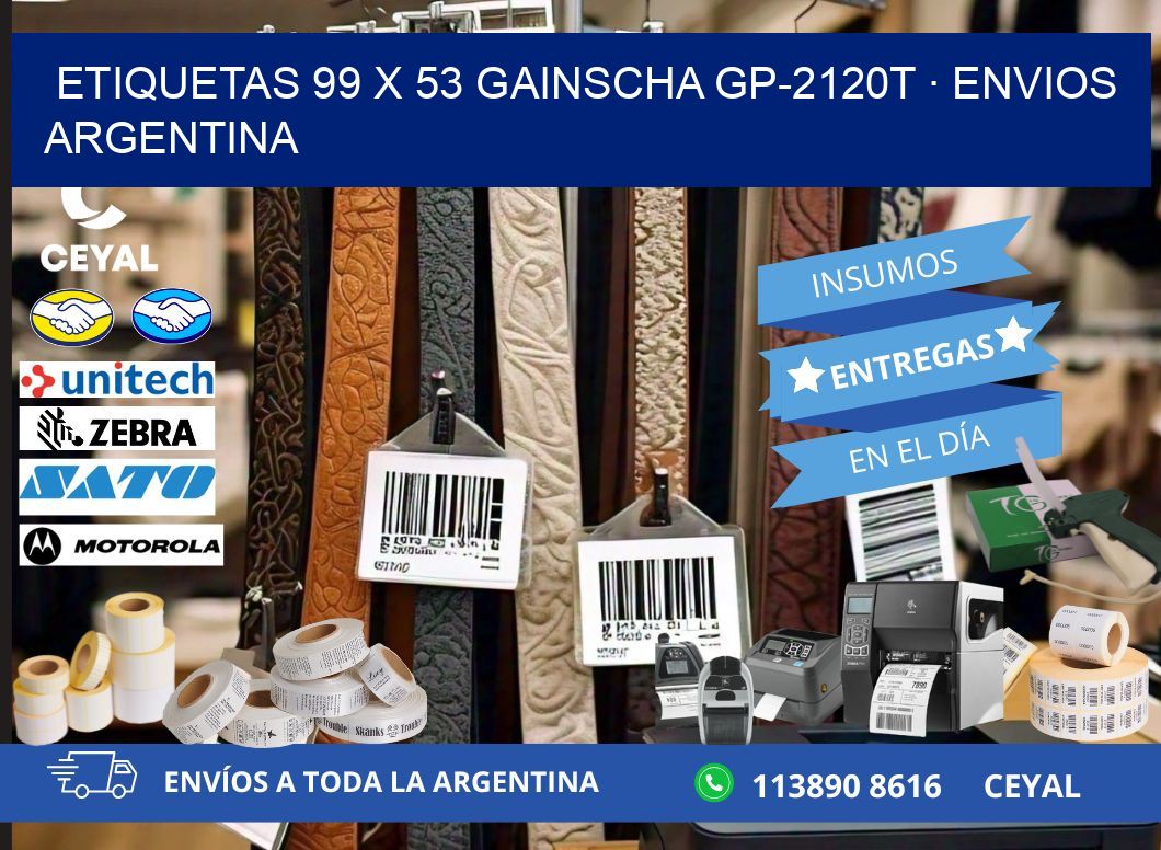 ETIQUETAS 99 x 53 GAINSCHA GP-2120T · ENVIOS ARGENTINA