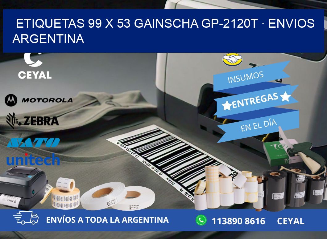 ETIQUETAS 99 x 53 GAINSCHA GP-2120T · ENVIOS ARGENTINA