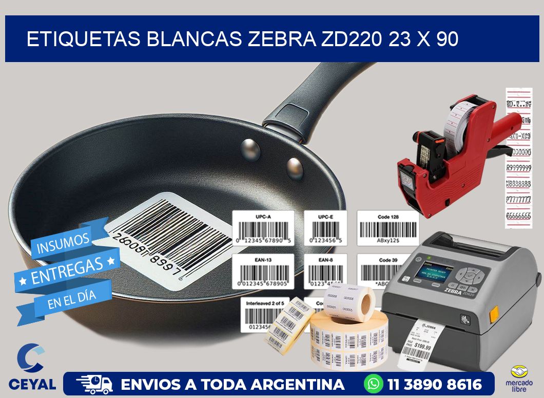 ETIQUETAS BLANCAS ZEBRA ZD220 23 x 90