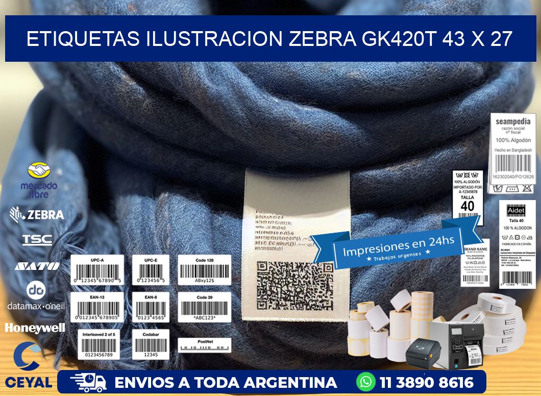 ETIQUETAS ILUSTRACION ZEBRA GK420T 43 x 27