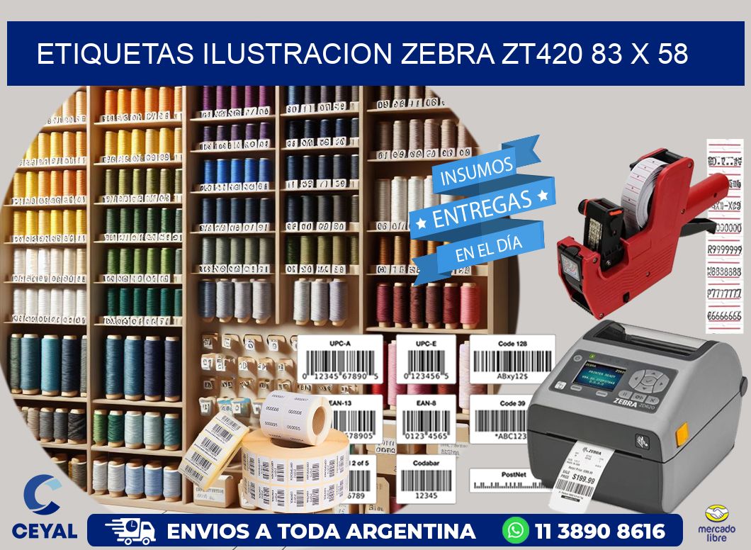 ETIQUETAS ILUSTRACION ZEBRA ZT420 83 x 58