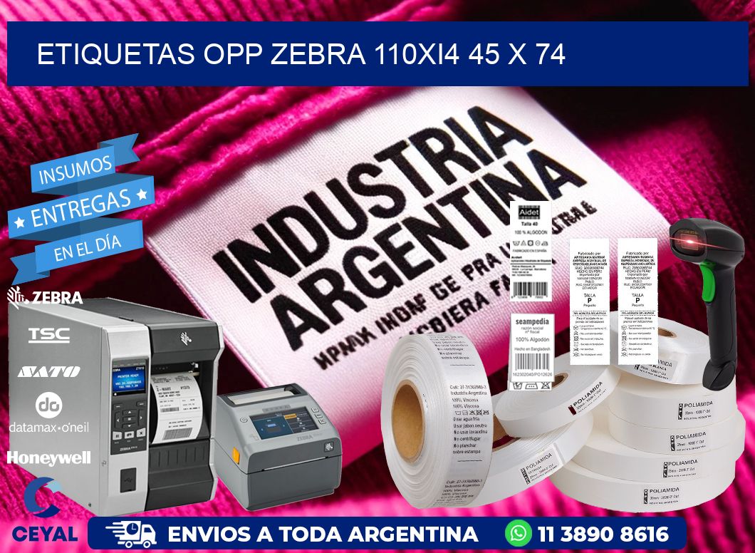 ETIQUETAS OPP ZEBRA 110Xi4 45 x 74
