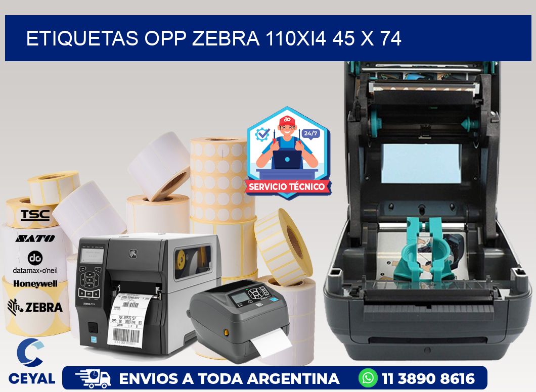 ETIQUETAS OPP ZEBRA 110Xi4 45 x 74