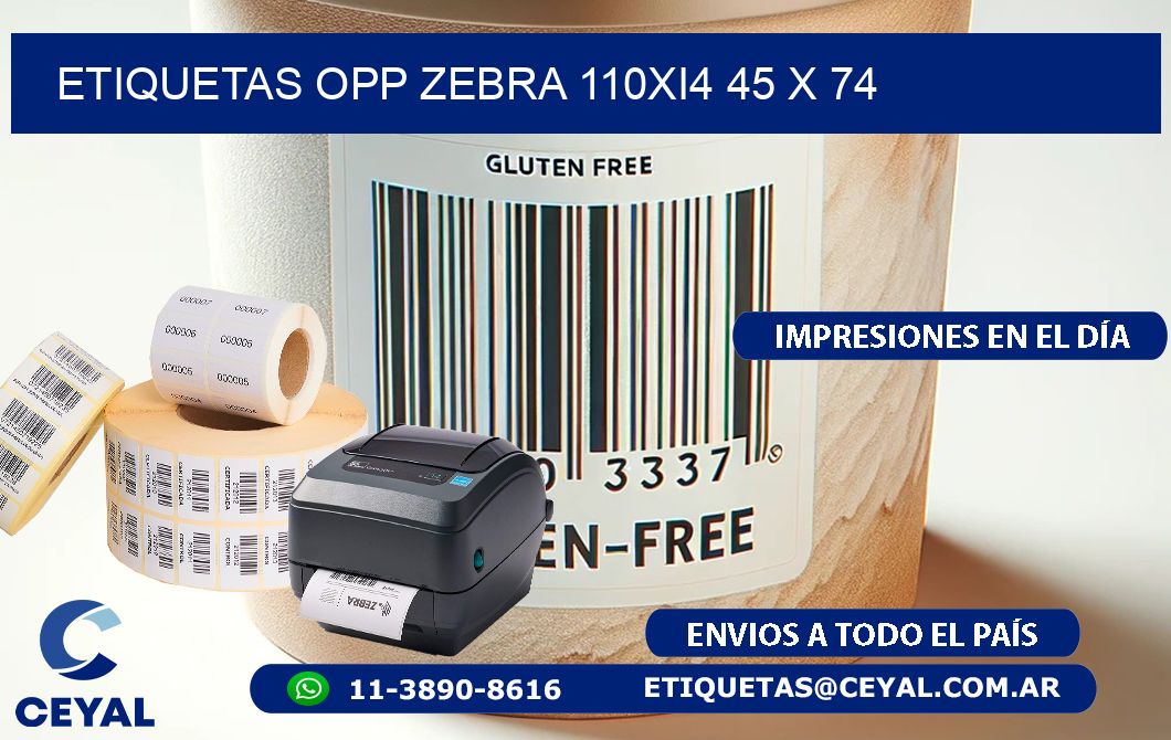 ETIQUETAS OPP ZEBRA 110Xi4 45 x 74