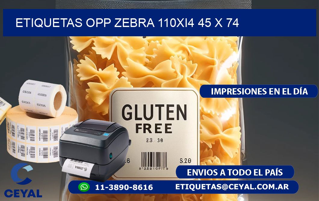 ETIQUETAS OPP ZEBRA 110Xi4 45 x 74