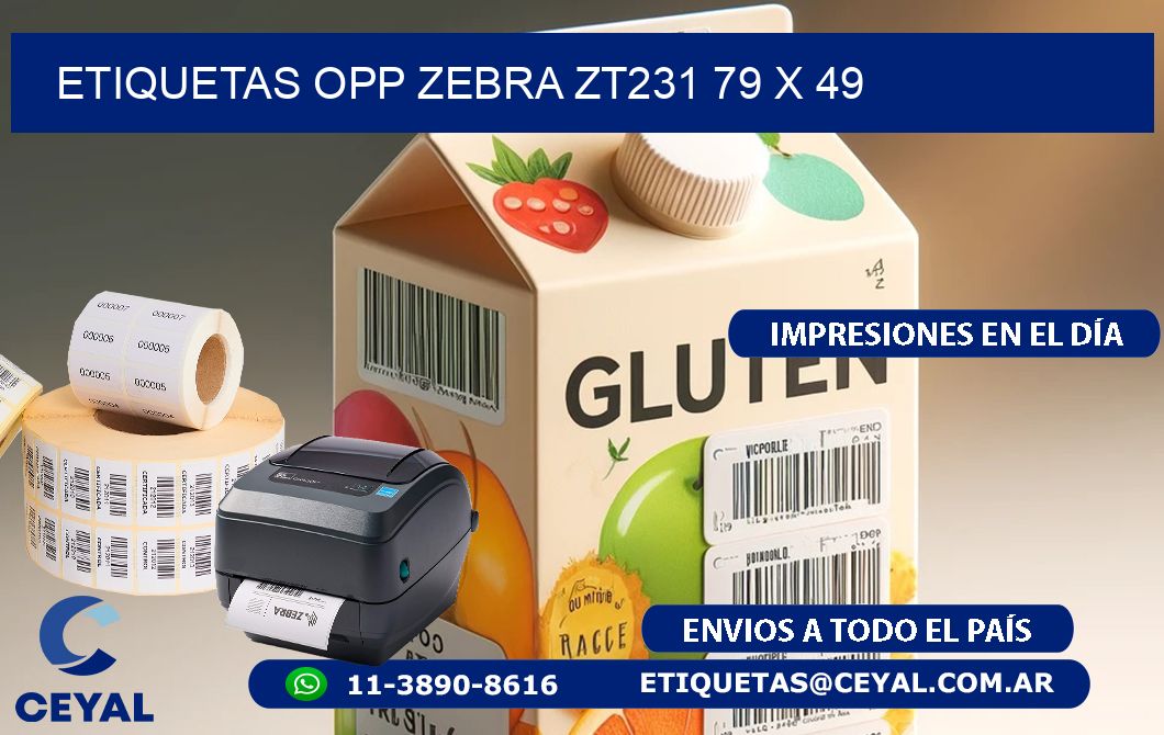 ETIQUETAS OPP ZEBRA ZT231 79 x 49